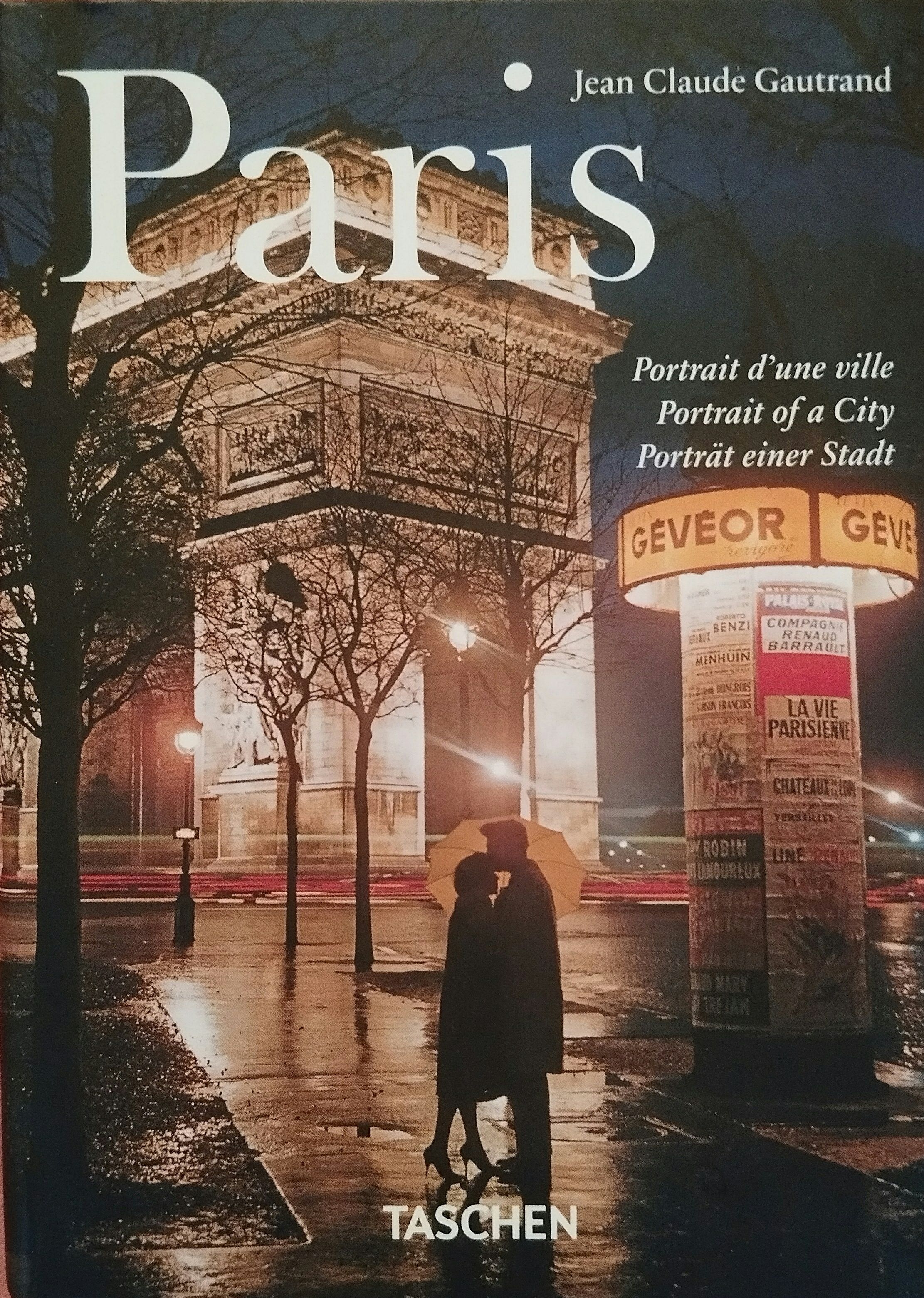 Paris. Portrait of a City | Gautrand Jean Claude купить на