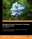 Business Process Execution Language for Web Services 2nd Edition - Matjaz B. Juric