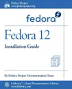 Fedora 12 Installation Guide - Fedora Documentation Project