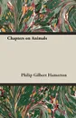 Chapters on Animals - Philip Gilbert Hamerton