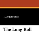 The Long Roll - Mary Johnston