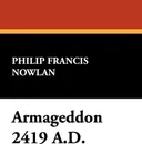 Armageddon 2419 A.D. - Philip Francis Nowlan