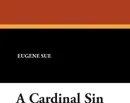 A Cardinal Sin - Eugene Sue