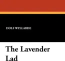 The Lavender Lad - Dolf Wyllarde