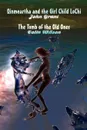 Qinmeartha & the Girl Child Lochi & The Tomb of the Old Ones - John Grant, Colin Wilson
