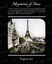 Mysteries Of Paris - Eugene Sue