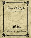 Jean-Christophe Dawn Morning Youth Revolt - Romain Rolland