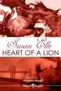 Heart of a Lion. Langdon Trilogy Bk2 - Susan Elle