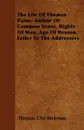 The Life Of Thomas Paine, Author Of Common Sense, Rights Of Man, Age Of Reason, Letter To The Addressers - Thomas Clio Rickman