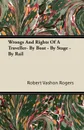 Wrongs and Rights of a Traveller- By Boat - By Stage - By Rail - Robert Vashon Rogers