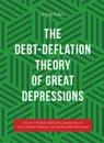 The Debt-Deflation Theory of Great Depressions - Irving Fisher