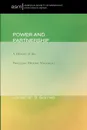 Power and Partnership. A History of the Protestant Mission Movement - Jonathan S. Barnes