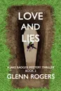 Loves and Lies - Glenn Rogers