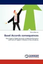 Basel Accords Consequences - Mona Elbannan