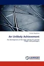 An Unlikely Achievement - Dougherty Carolyn