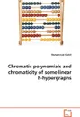 Chromatic polynomials and chromaticity of some linear h-hypergraphs - Muhammad Kashif