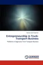 Entrepreneurship in Truck-Transport Business - Ramchandra Nilpankar