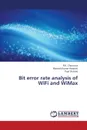 Bit Error Rate Analysis of Wifi and Wimax - Chaurasia R. K., Awasthi Mukesh Kumar, Sharma Puja