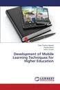 Development of Mobile Learning Techniques for Higher Education - Temese Manutai Edna, Minato Atsushi, Ozawa Satoru