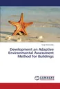 Development an Adaptive Environmental Assessment Method for Buildings - Shamseldin Amal