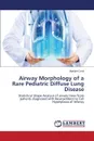 Airway Morphology of a Rare Pediatric Diffuse Lung Disease - Cook Marlijne