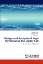 Design and Analysis of High Performance Full Adder Cell - Deepa Sinha, Tripti Sharma, K. G. Sharma