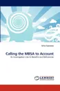 Calling the MBSA to Account - Erika Casanova