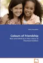 Colours of Friendship - Mercy Jesuvadian