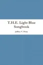 T.H.E. Light Blue Songbook - Jeffrey V. Perry