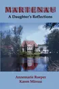 Marienau. A Daughter's Reflections - Annemarie Roeper, Karen Mireau Smith