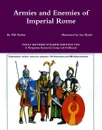 Armies and Enemies of Imperial Rome - Phil Barker