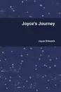 Joyce's Journey - Joyce Erbeznik