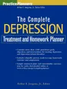 The Complete Depression Treatment and Homework Planner - Arthur E. Jr. Jongsma, Jongsma