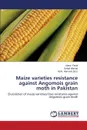 Maize varieties resistance against Angomois grain moth in Pakistan - Faridi Ubaid, Ahmad Sohail