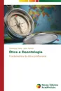 Etica e Deontologia - Vieira Domingos, Portela Irene