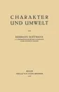 Charakter und Umwelt - Hermann Hoffmann