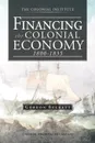 Financing the Colonial Economy 1800-1835 - Gordon Beckett