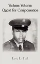 Vietnam Veteran Quest for Compensation - Larry D. Hall