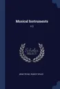 Musical Instruments. V.2 - Robert Bruce Armstrong