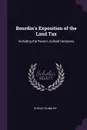 Bourdin's Exposition of the Land Tax. Including the Recent Judicial Decisions - Shirley Bunbury