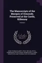 The Manuscripts of the Marquis of Ormonde, Preserved at the Castle, Kilkenny; Volume 2 - John Thomas Gilbert, James Edward William Theobal Ormonde