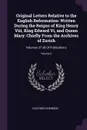 Original Letters Relative to the English Reformation. Written During the Reigns of King Henry Viii, King Edward Vi, and Queen Mary: Chiefly From the Archives of Zurich: Volumes 37-38 Of Publications; Volume 2 - Hastings Robinson