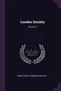 London Society; Volume 14 - James Hogg, Florence Marryat
