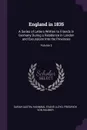 England in 1835. A Series of Letters Written to Friends in Germany During a Residence in London and Excursions Into the Provinces; Volume 3 - Sarah Austin, Hannibal Evans Lloyd, Friedrich Von Raumer