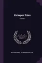 Kickapoo Tales; Volume 9 - William Jones, Truman Michelson