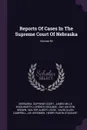 Reports Of Cases In The Supreme Court Of Nebraska; Volume 59 - Nebraska. Supreme Court, Lorenzo Crounse