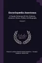 Encyclopaedia Americana. A Popular Dictionary Of Arts, Sciences, Literature, History, Politics And Biography; Volume 9 - Francis Lieber, Edward Wigglesworth