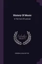 History Of Music. In The Form Of Lectures - Frédéric Louis Ritter