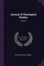 Journal Of Theological Studies; Volume 4 - Oxford Journals (Firm)