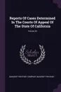 Reports Of Cases Determined In The Courts Of Appeal Of The State Of California; Volume 30 - Bancroft-Whitney Company, Bancroft-Whitney